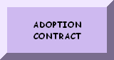 PLEASE READ THE ADOPTION CONTRACT 