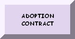 PLEASE READ THE ADOPTION CONTRACT